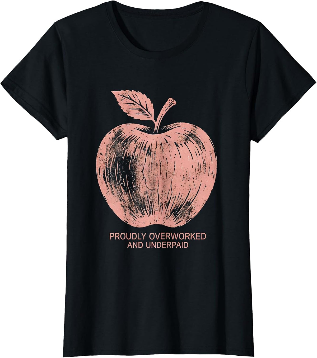 Women's Proudly Overworked and Underpaid Worker Design T-Shirt - Black