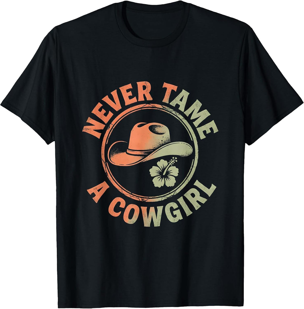 Men's Never Tame A Cowgirl Western Spirit Design T-Shirt - Black