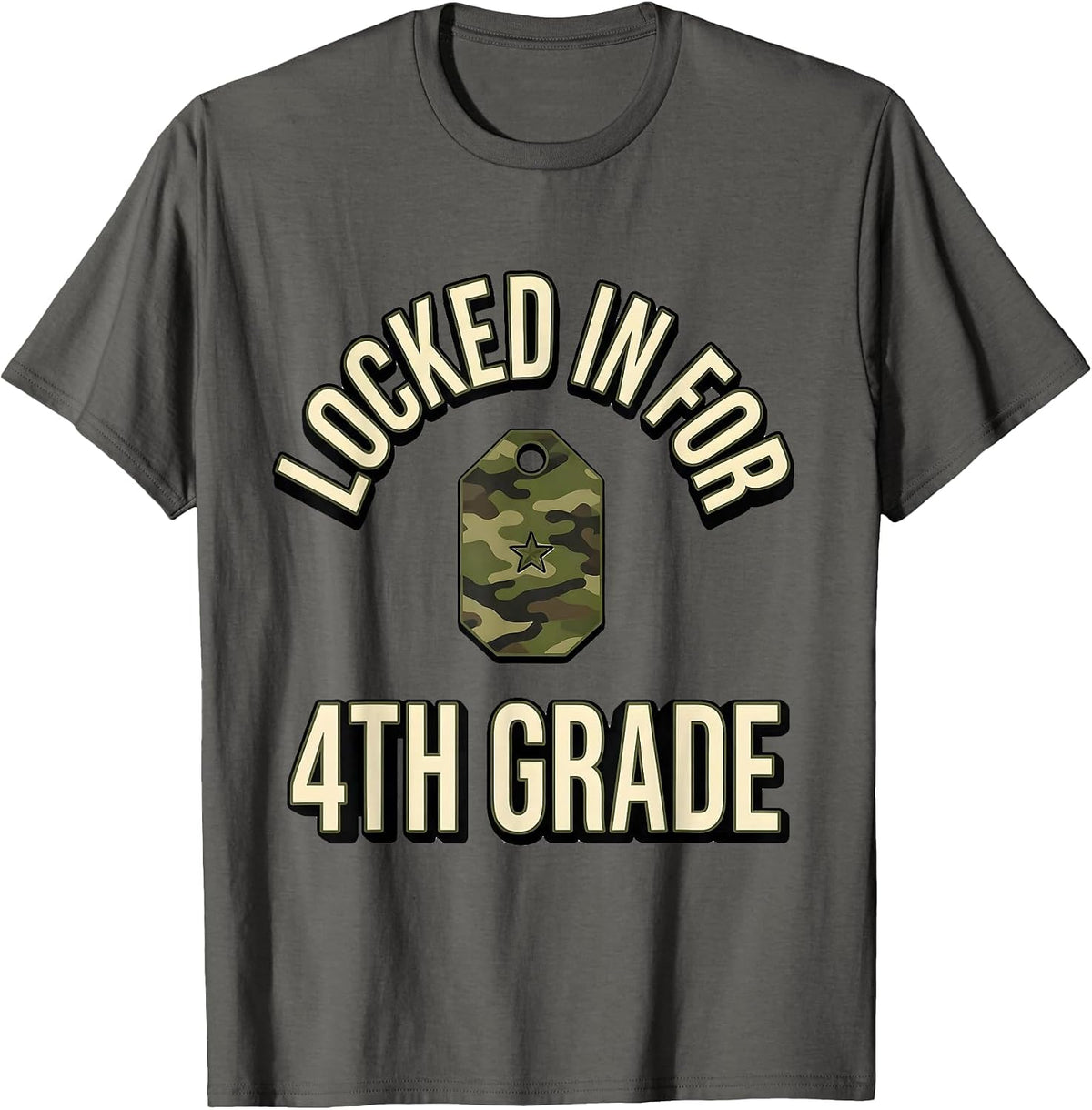 Men's Locked In For 4th Grade Camo Fourth Grade Back To School T-Shirt - Asphalt Grey