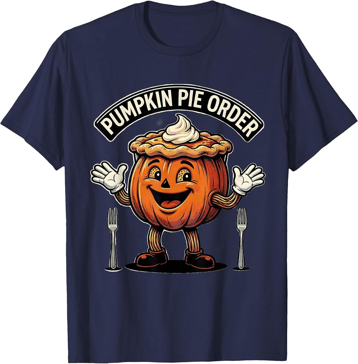 Pumpkin Pie Order Retro Cartoon Thanksgiving Pie Lover Humor T-Shirt - Navy Blue