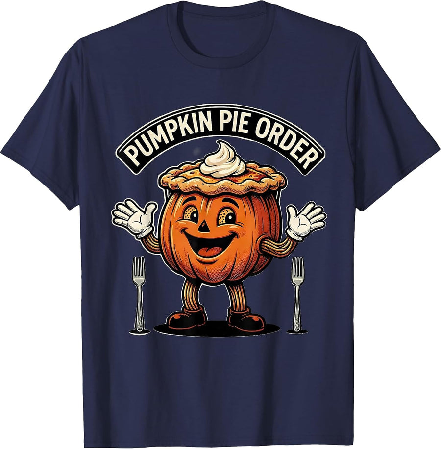 Pumpkin Pie Order Retro Cartoon Thanksgiving Pie Lover Humor T-Shirt - Navy Blue