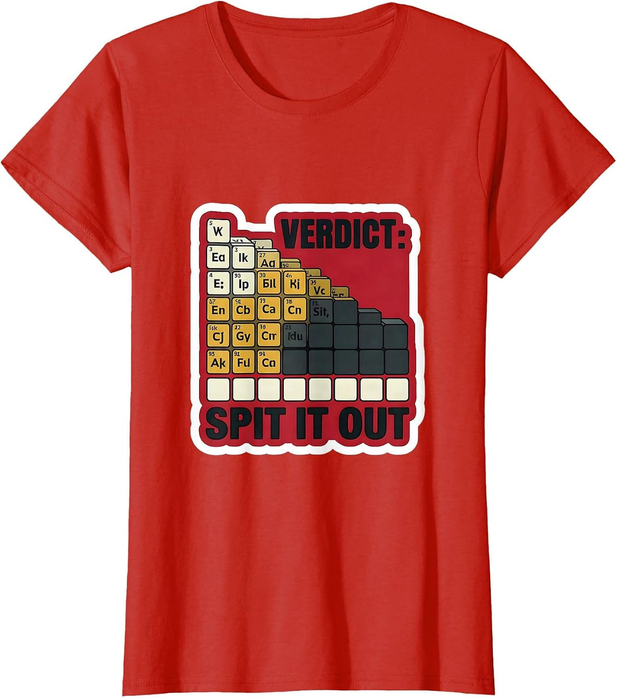 Verdict: Spit It Out Funny Science Teacher Periodic Table T-Shirt - Red