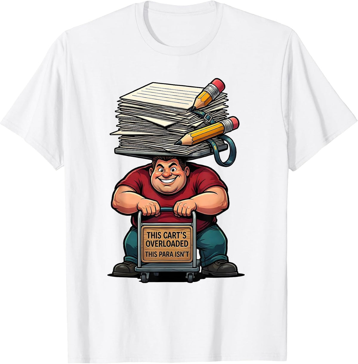 Men's This Cart's Overloaded, This Para Isn't Funny Paraeducator T-Shirt - White