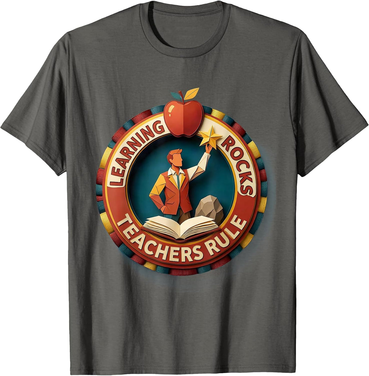 Learning Rocks Teachers Rule Labor Day Design T-Shirt - Asphalt Grey