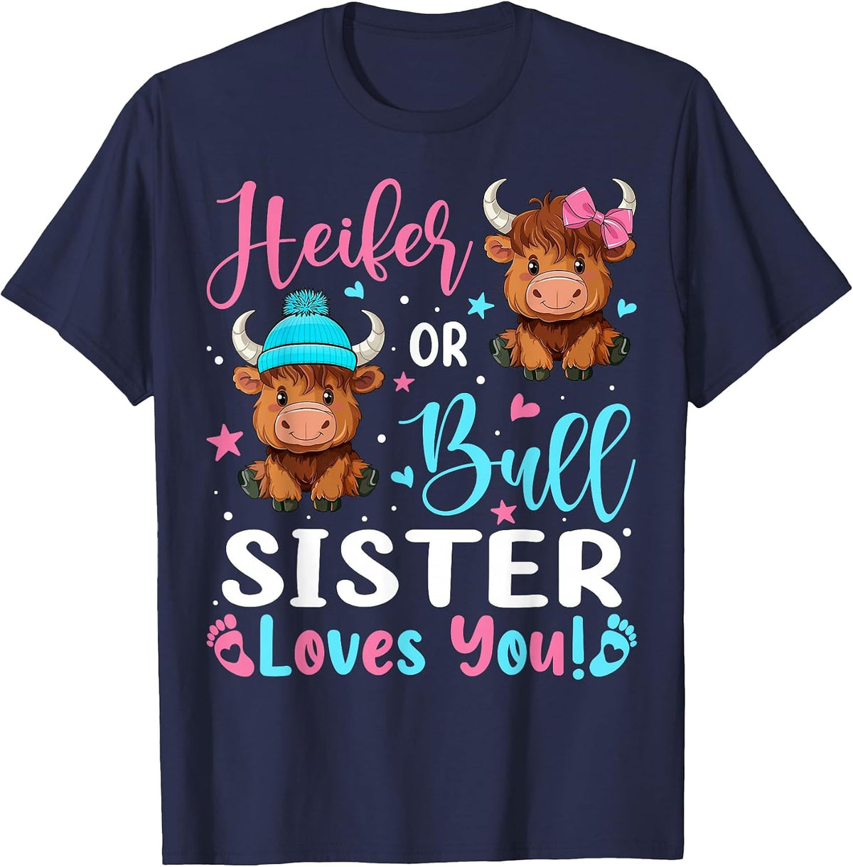 Bull or Heifer Sister Loves You Highland Cow Lover T-Shirt - Navy Blue