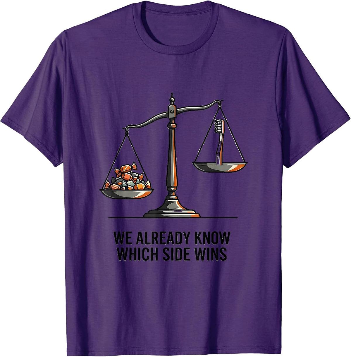 We Already Know Which Side Wins Playful Dental Squad T-Shirt - Purple