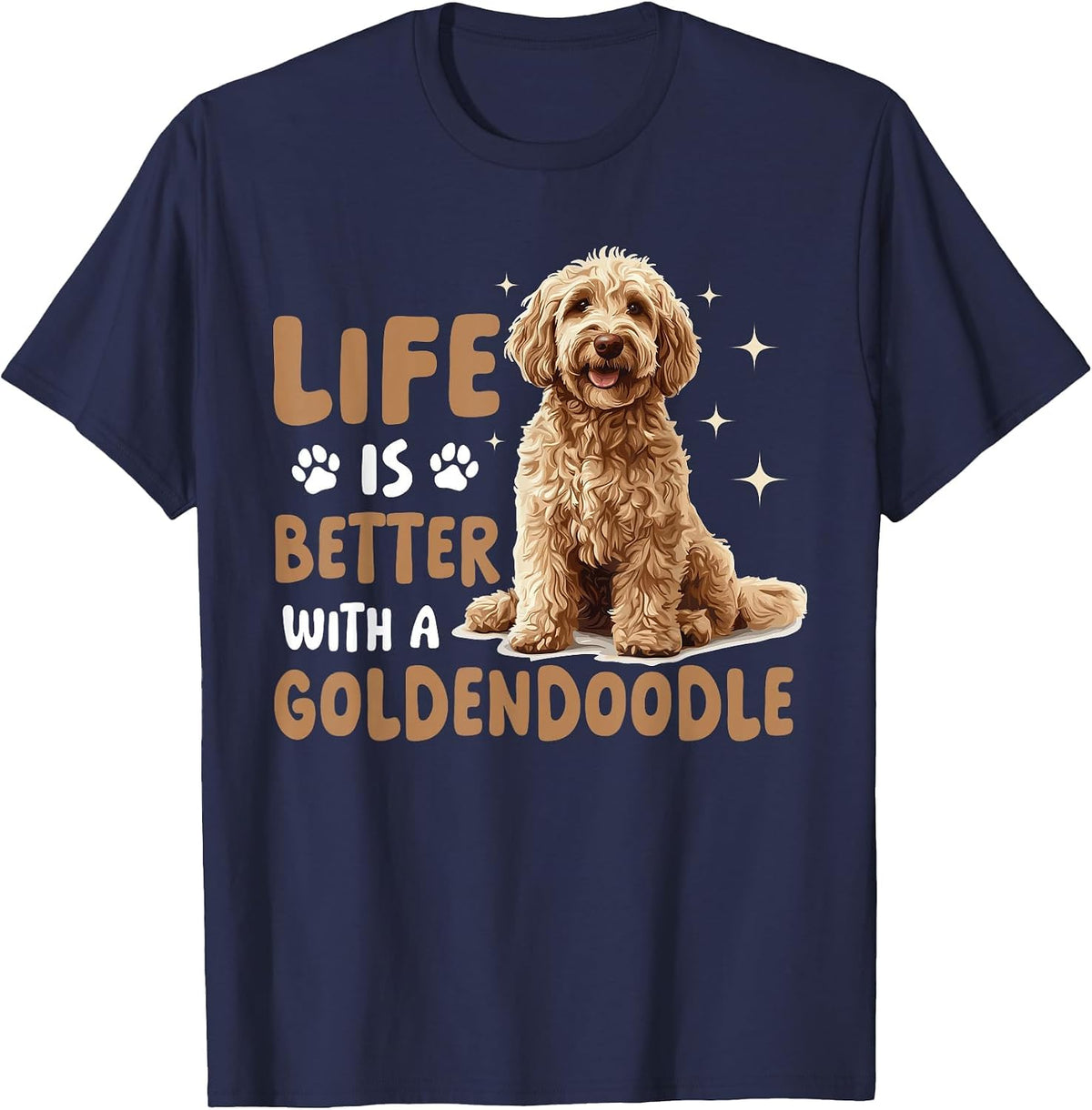 Goldendoodle Dog Breed Life is Better with a Goldendoodle T-Shirt - Navy Blue