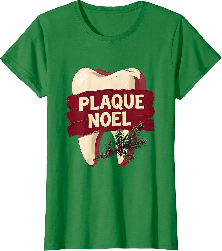 Women's Plaque Noel Funny Dental Christmas Dentist Dental Hygienist T-Shirt - Kelly Green