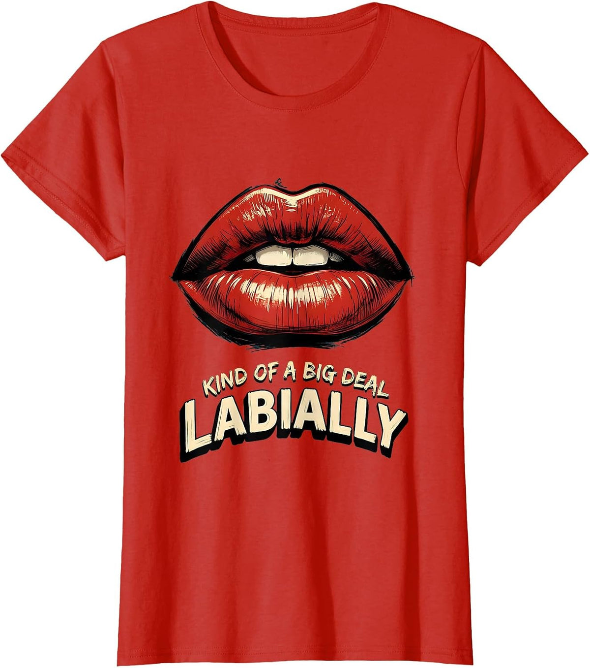 Women's Kind Of A Big Deal Labially Speech Language Pathologist SLP T-Shirt - Red