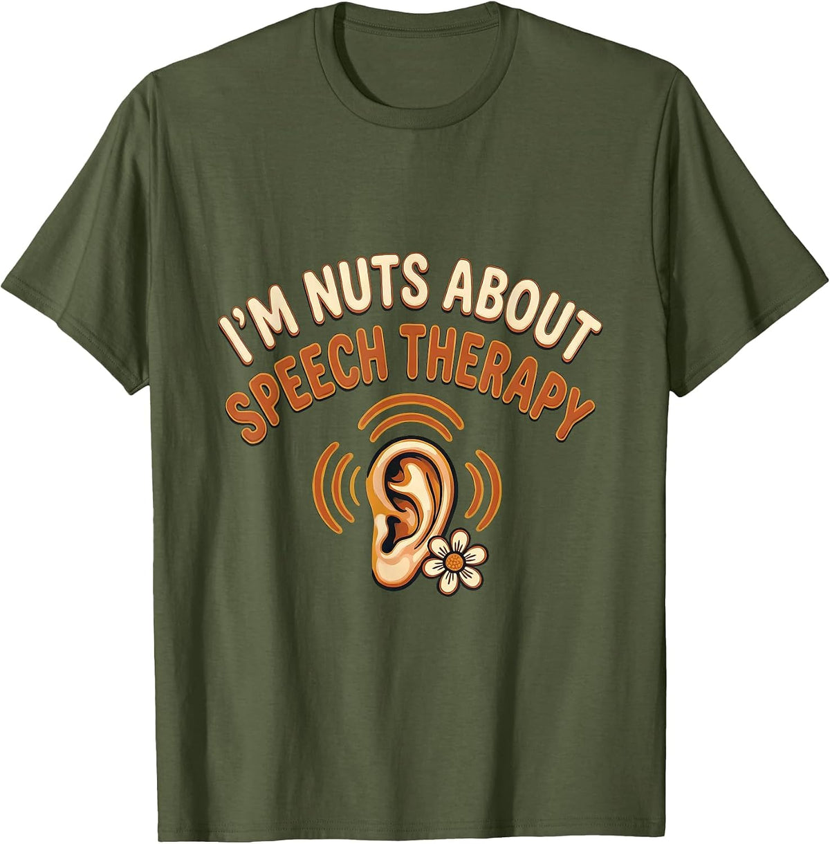 I’m Nuts About Speech Therapy Retro Folk Art SLP Gift T-Shirt - Olive Green