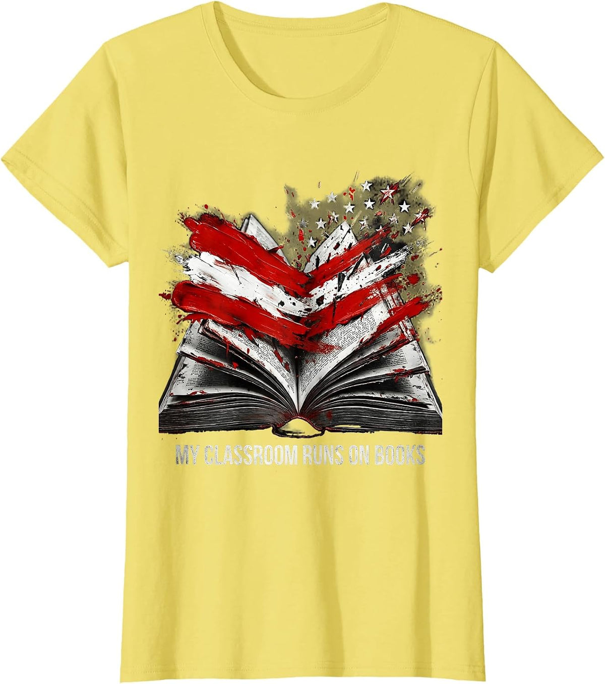 My Classroom Runs On Books Reading Teacher T-Shirt - Lemon Yellow