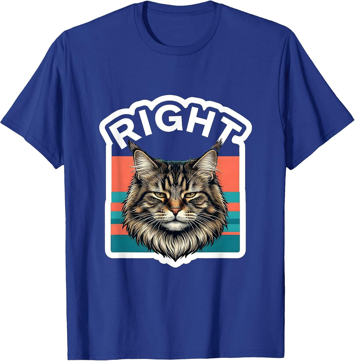 Right Funny Norwegian Forest Cat Meme Internet Humor T-Shirt - Royal Blue