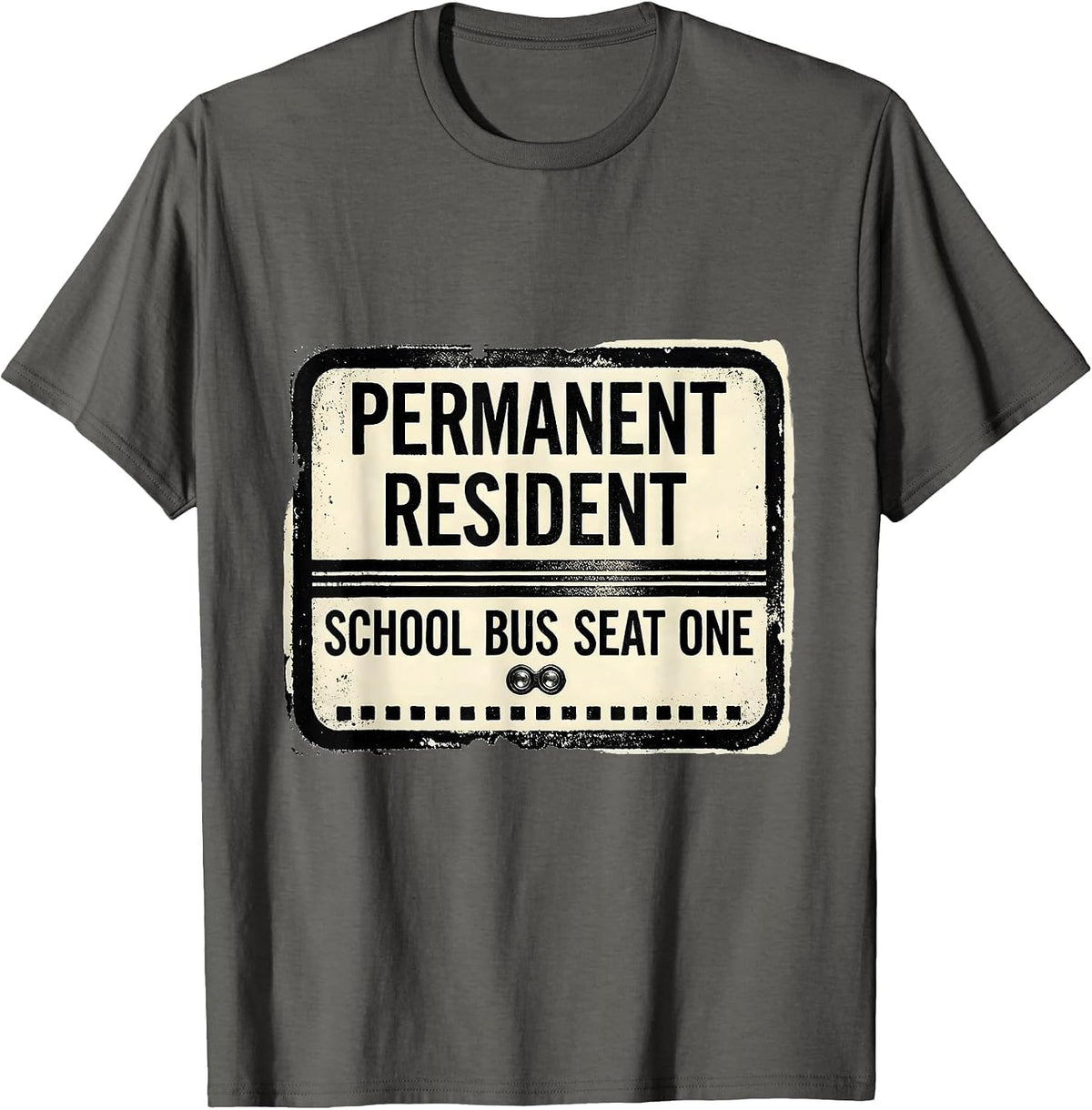 Men's Permanent Resident, School Bus Seat One Funny T-Shirt - Asphalt Grey