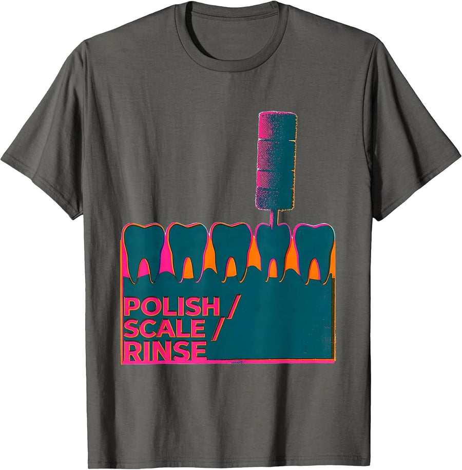 Polish Scale Rinse Retro Dental Hygienist Humor T-Shirt - Asphalt Grey