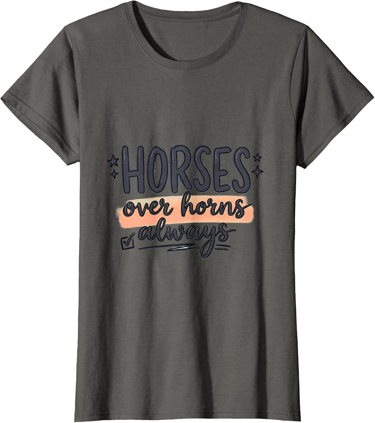 Women's Horses Over Horns Always Equestrian Design T-Shirt - Asphalt Grey