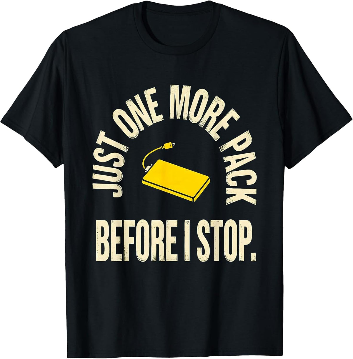 Men's Just One More Pack Before I Stop Funny RC Car Racer Gift T-Shirt - Black