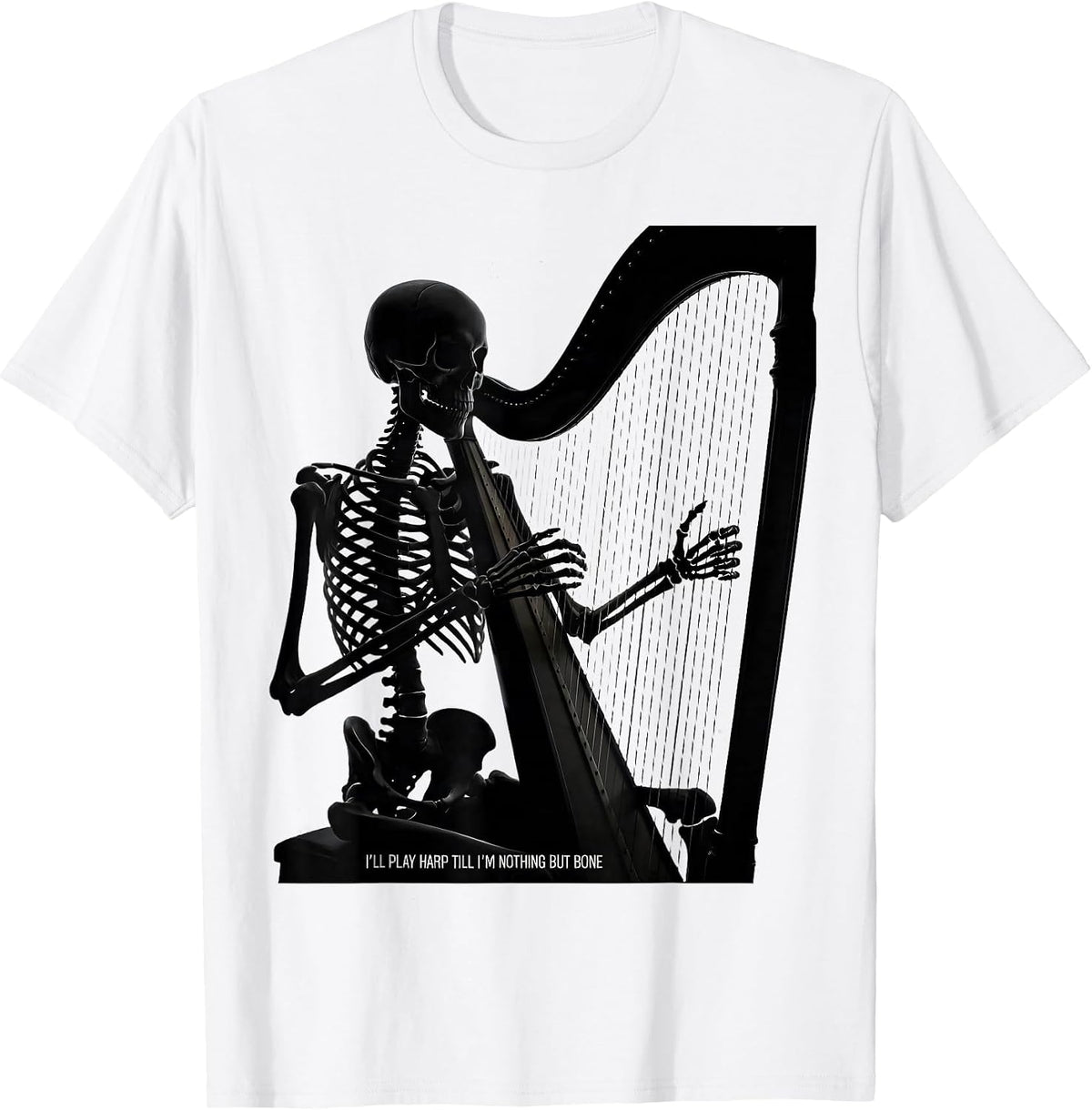Men's I'll Play Harp Till I'm Nothing But Bone Musician T-Shirt - White