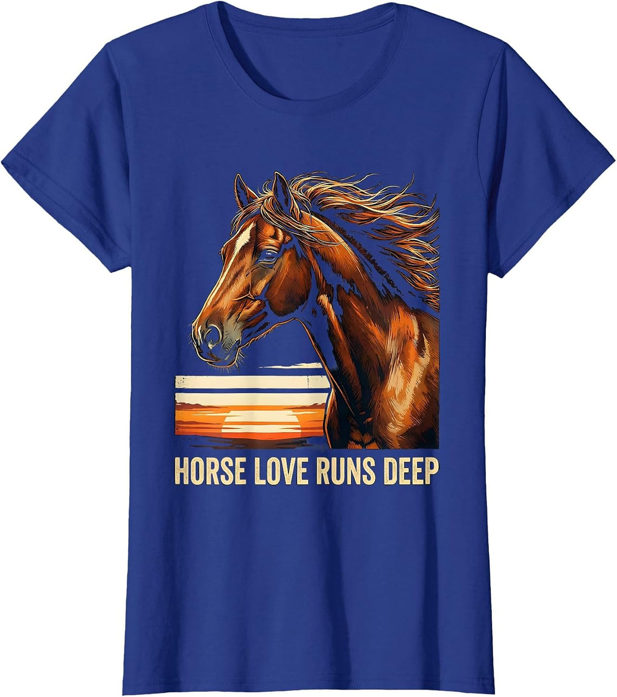 Women's Horse Love Runs Deep Funny Horse Lover Girl Equestrian Humor T-Shirt - Royal Blue