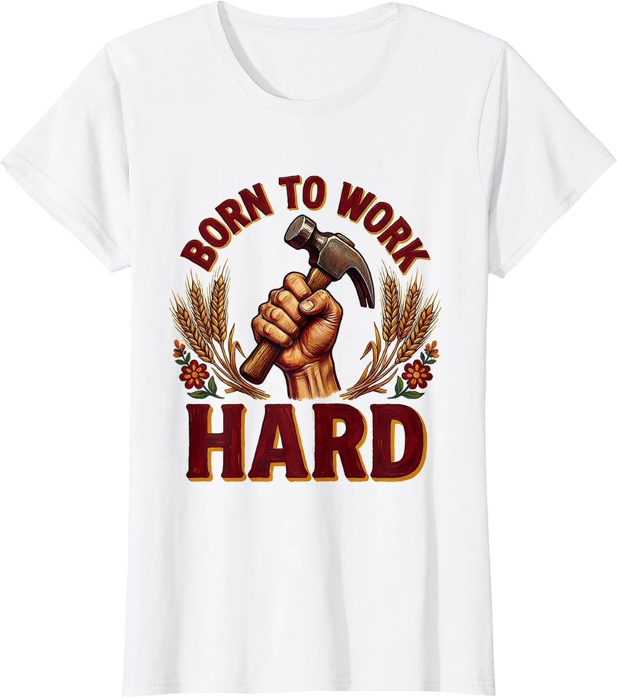 Born to Work Hard Labor Day Graphic Design T-Shirt - White