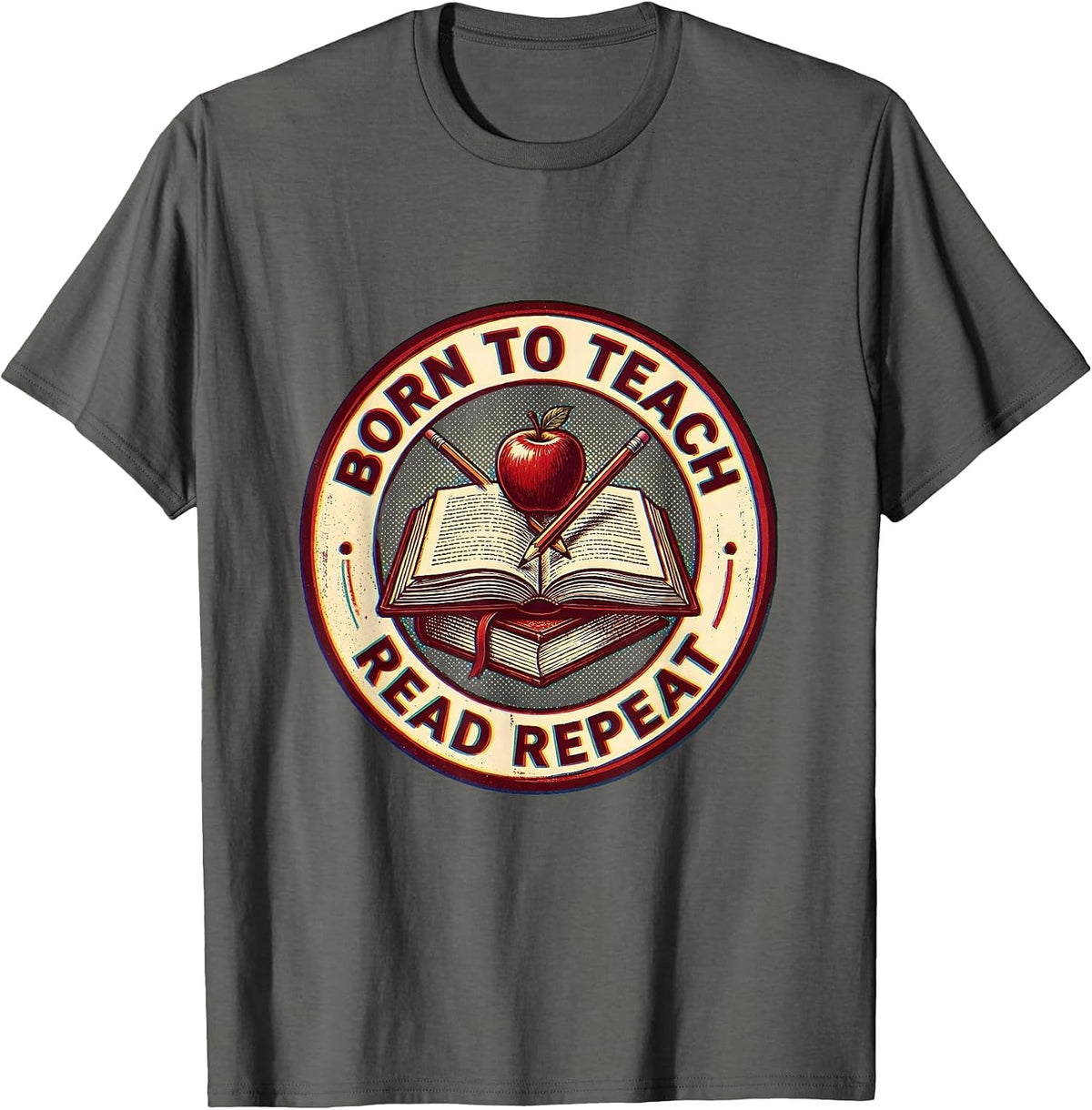 Born to Teach Read Repeat Reading Teacher Design T-Shirt - Asphalt Grey