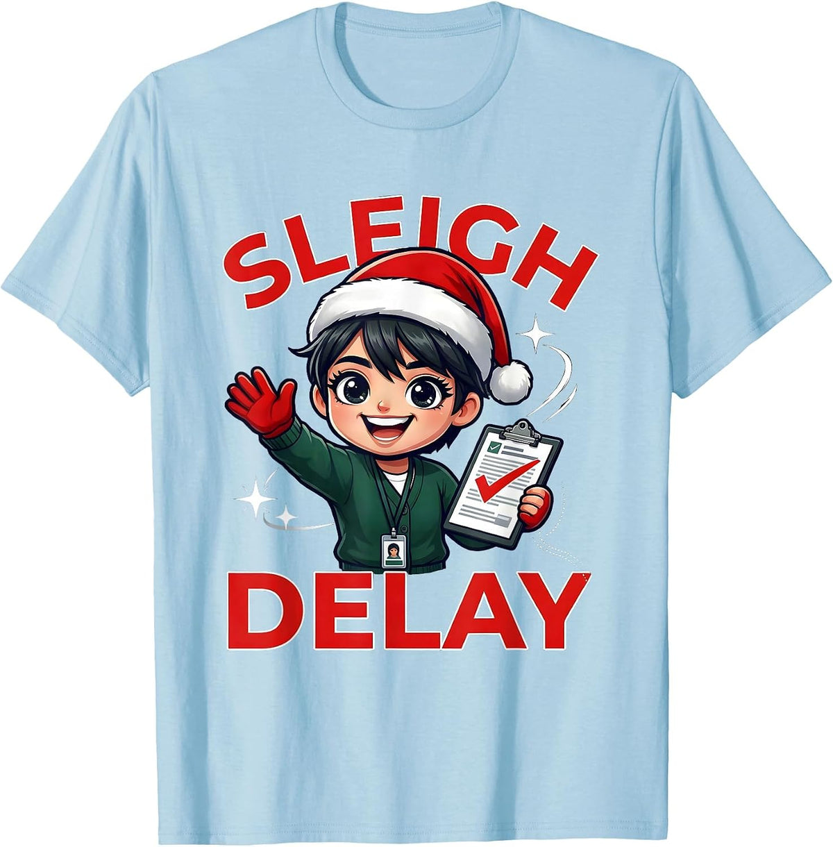 Men's SLEIGH DELAY Funny Teacher School Staff Christmas T-Shirt - Baby Blue