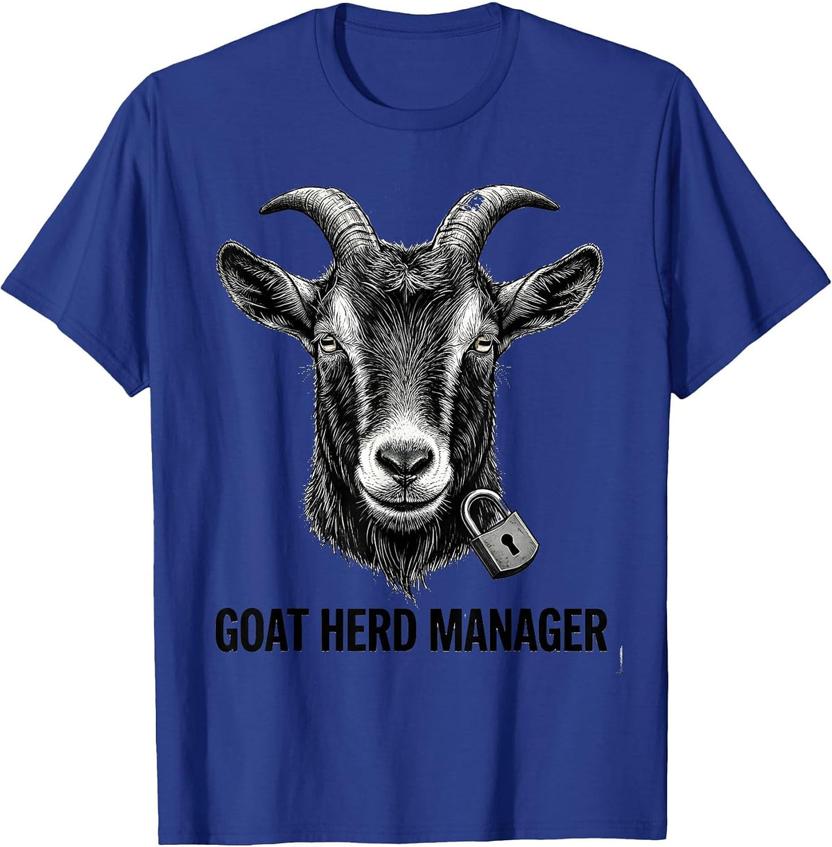 Goat Herd Manager Funny Goat Lover Farm Humor T-Shirt - Royal Blue