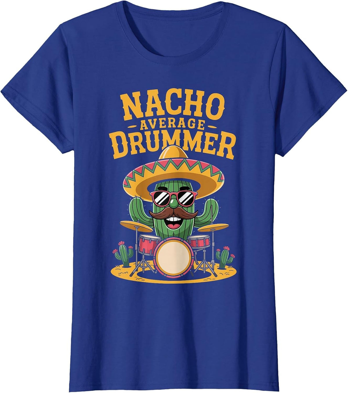 Nacho Average Drummer T-Shirt - Royal Blue
