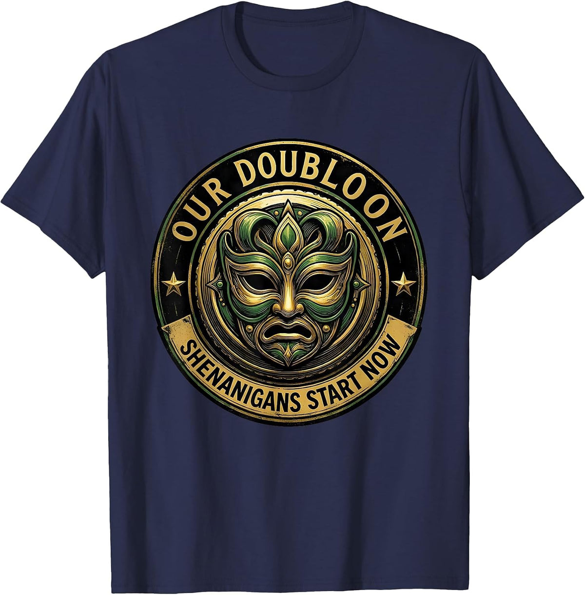 Men's Our Doubloon Shenanigans Start Now Mardi Gras Carnival Party T-Shirt - Navy Blue