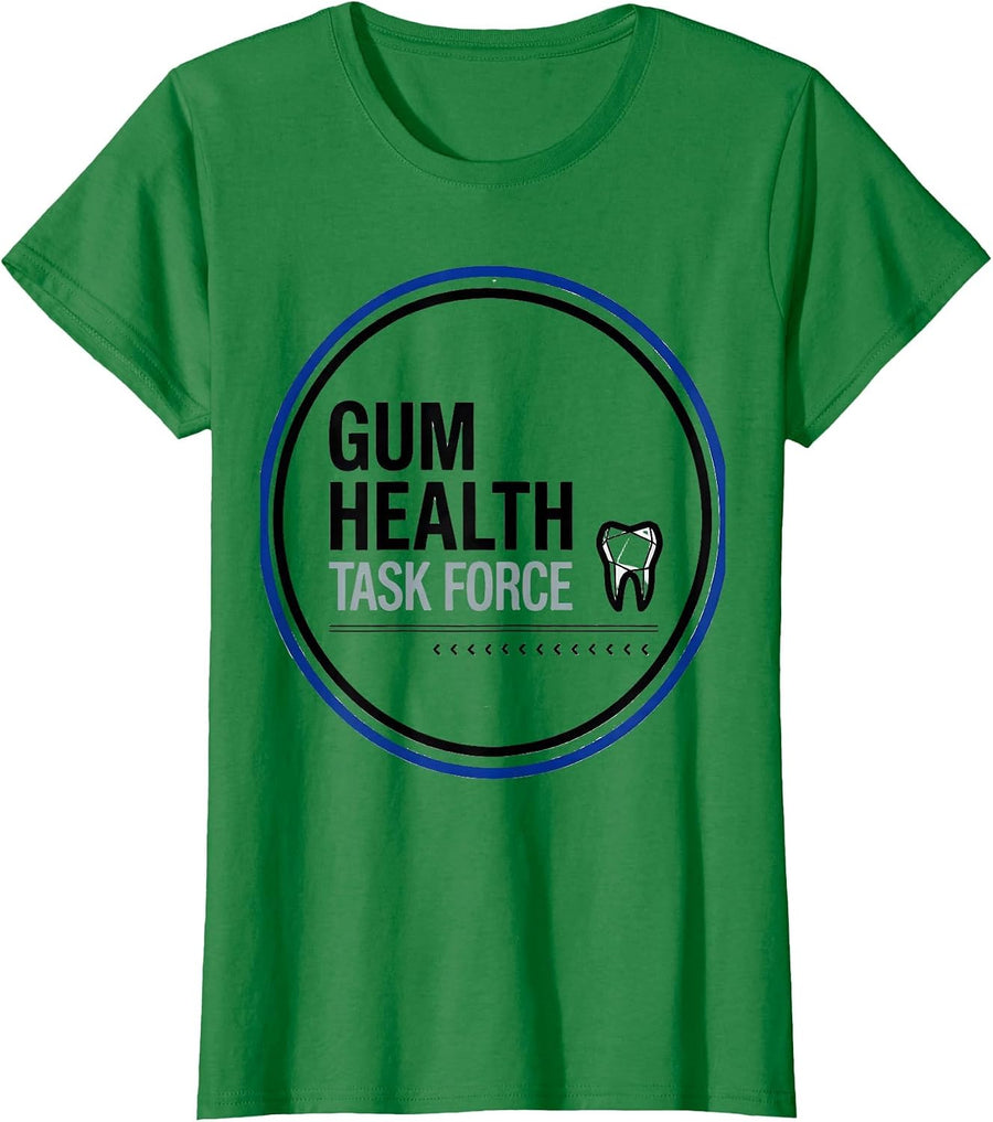 Women's Gum Health Task Force Funny Dental Hygienist Dental T-Shirt - Kelly Green