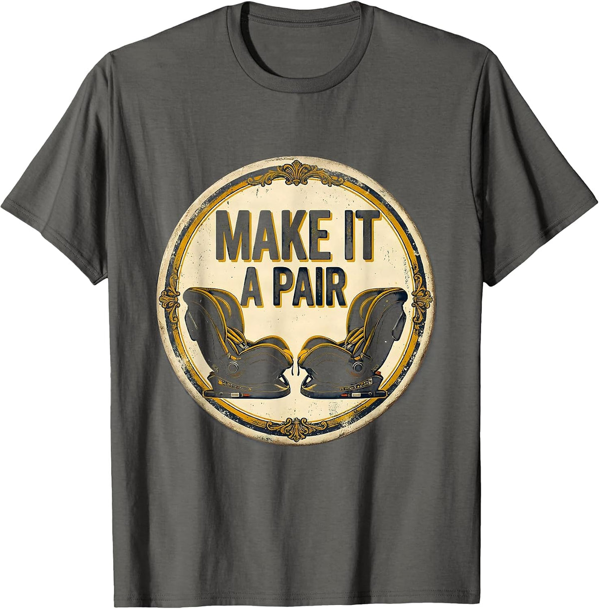 Men's Make It A Pair Vintage Twin Parents Funny Gift T-Shirt - Asphalt Grey