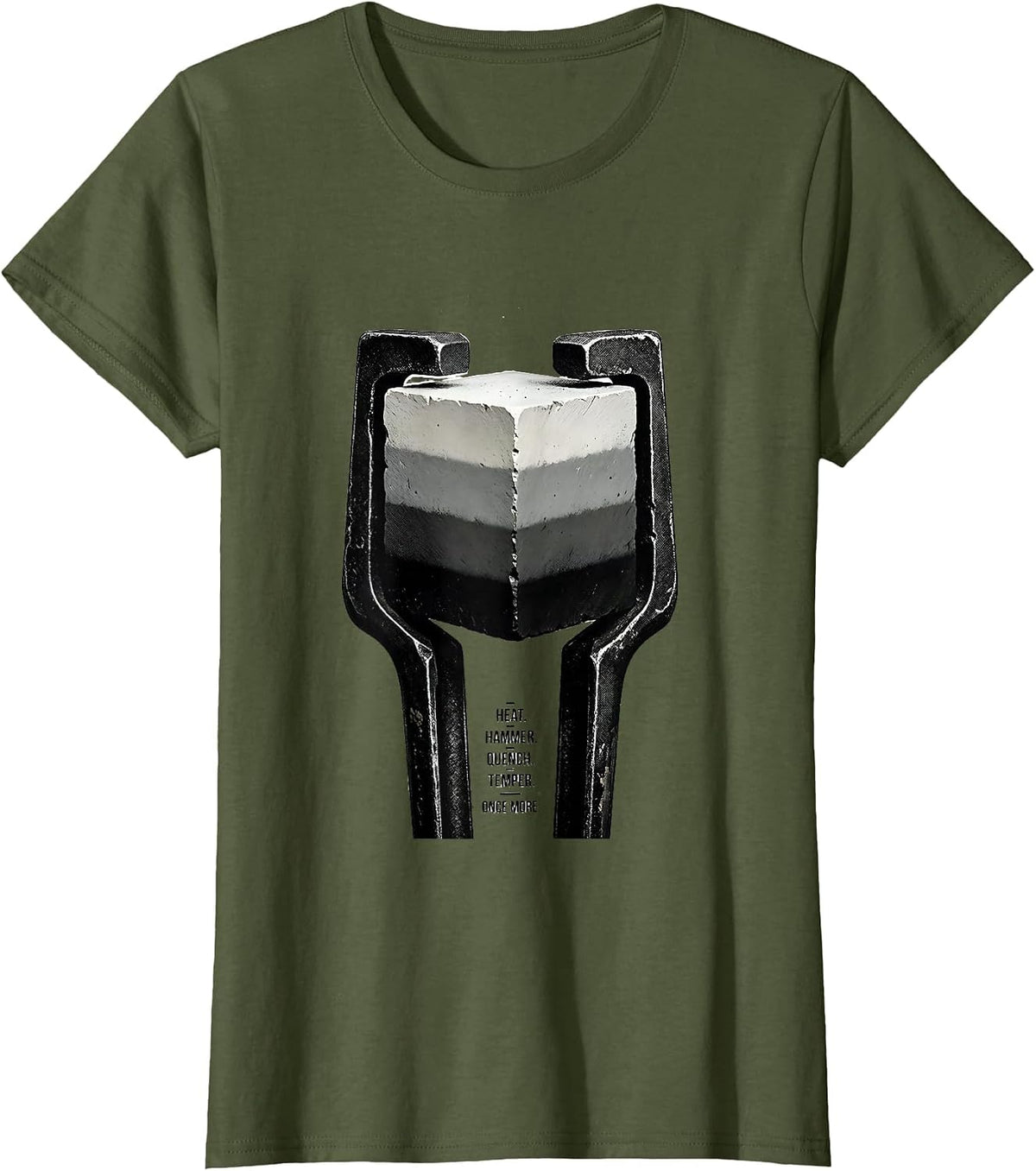 Women's Heat Hammer Quench Temper Once More Blacksmith Forge T-Shirt - Olive Green