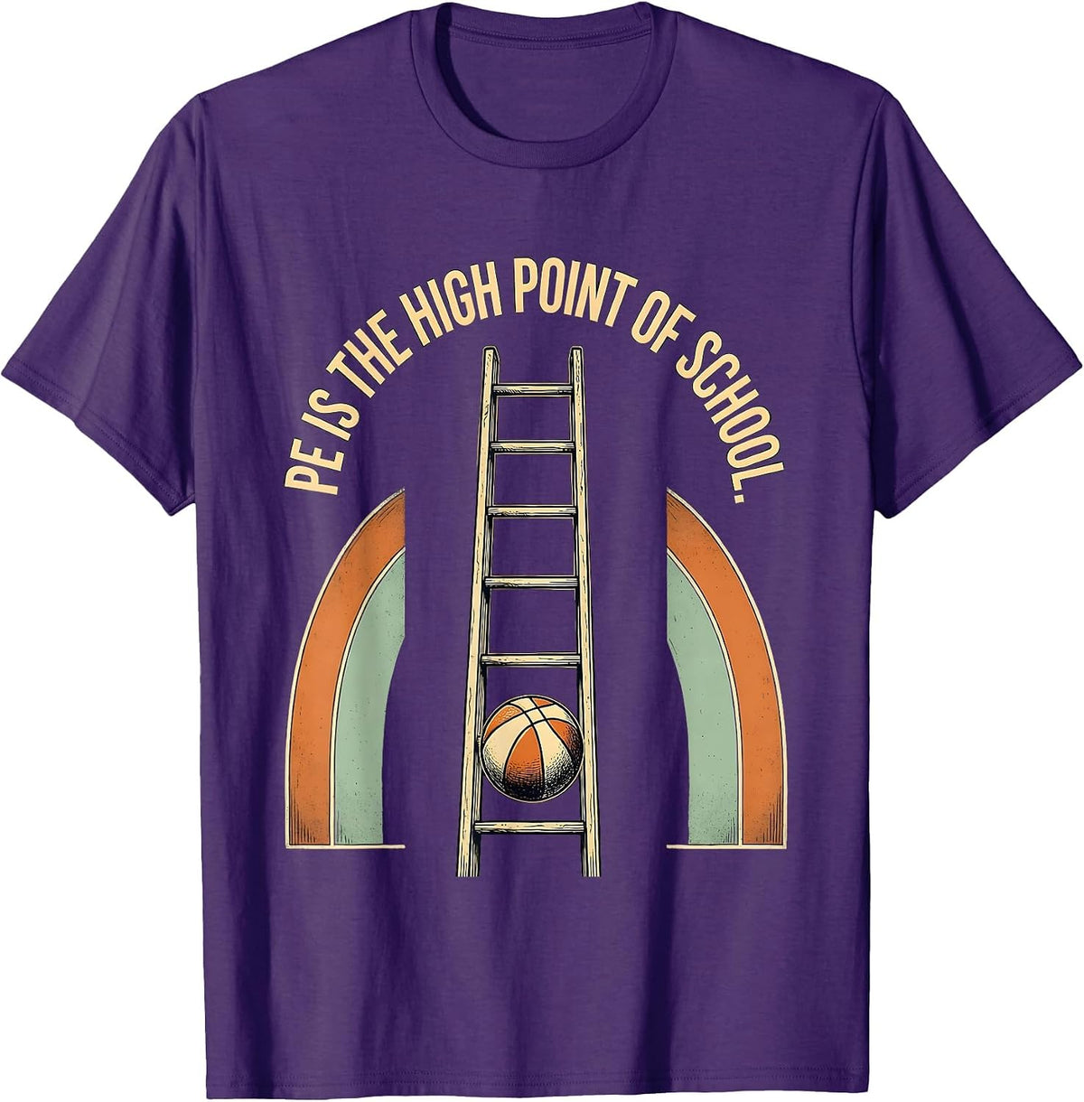Men's PE Is The High Point Of School Gym Teacher Physical T-Shirt - Purple