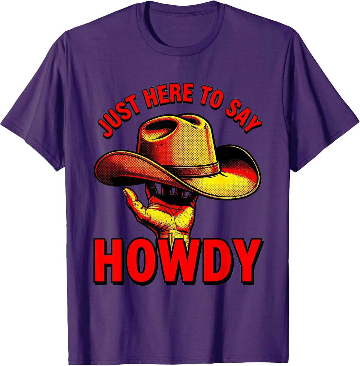 Men's Just Here to Say Howdy Friendly Western Design T-Shirt - Purple