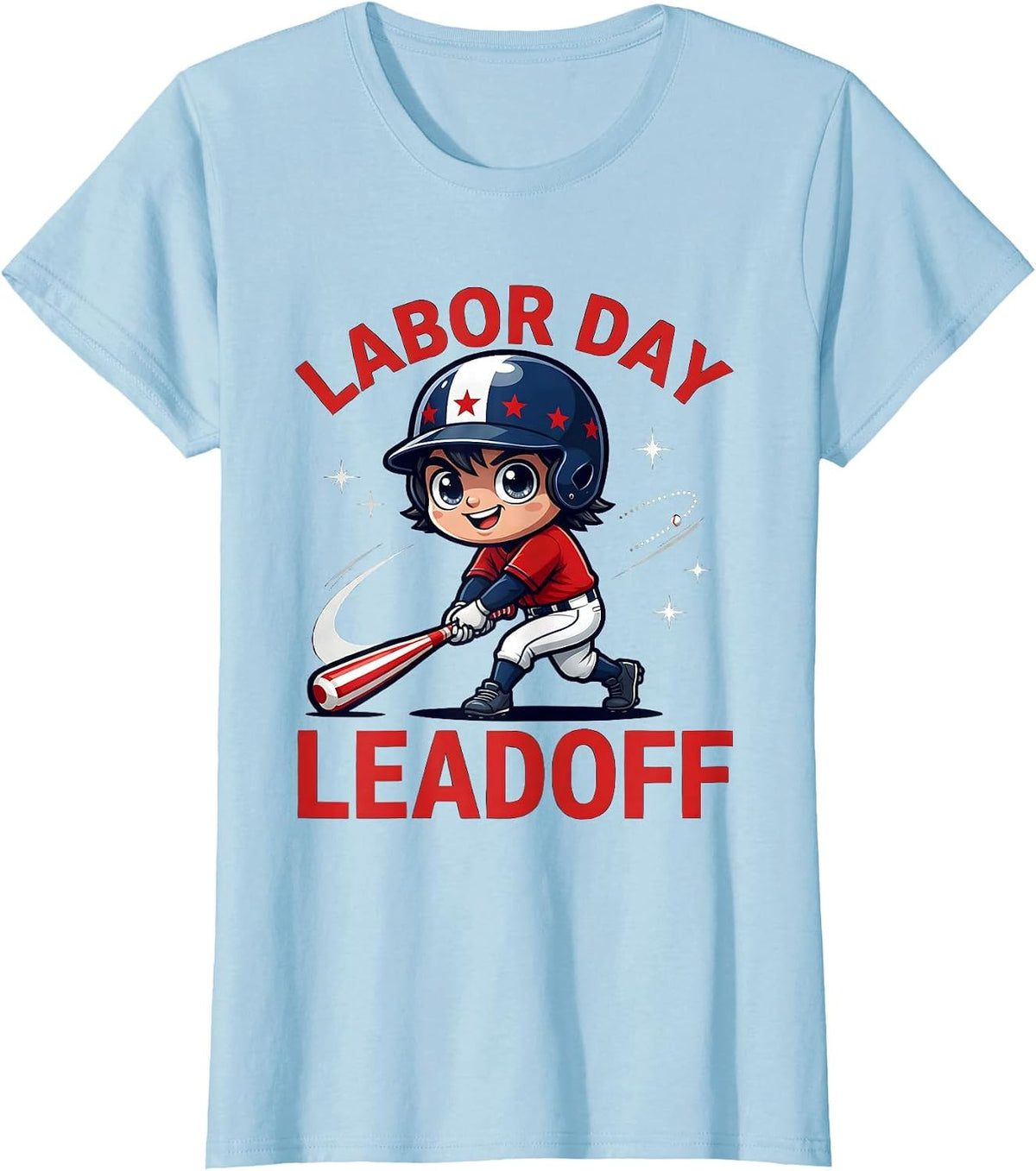 Women's LABOR DAY LEADOFF Cartoon Baseball Player Labor Day T-Shirt - Baby Blue
