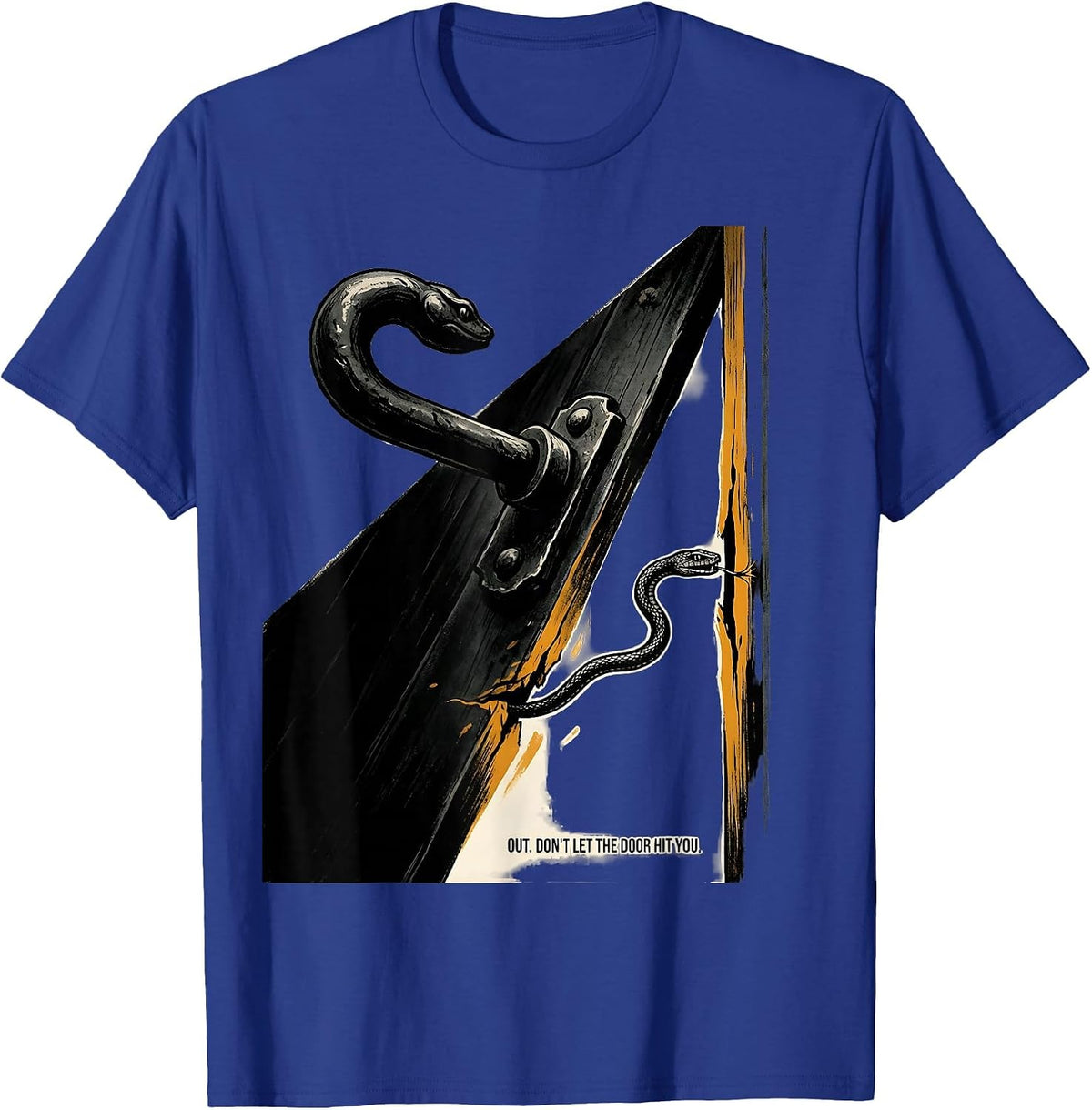 Out. Don't Let The Door Hit You Funny Irish Heritage St T-Shirt - Royal Blue