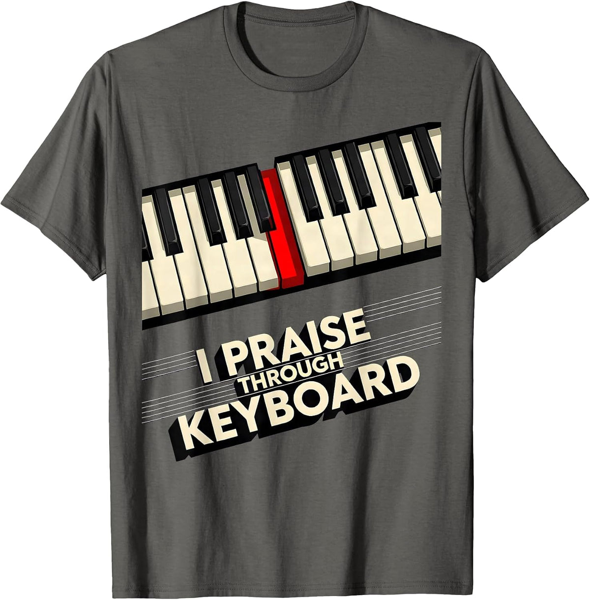 Men's I Praise Through Keyboard New Wave Christian Musician T-Shirt - Asphalt Grey