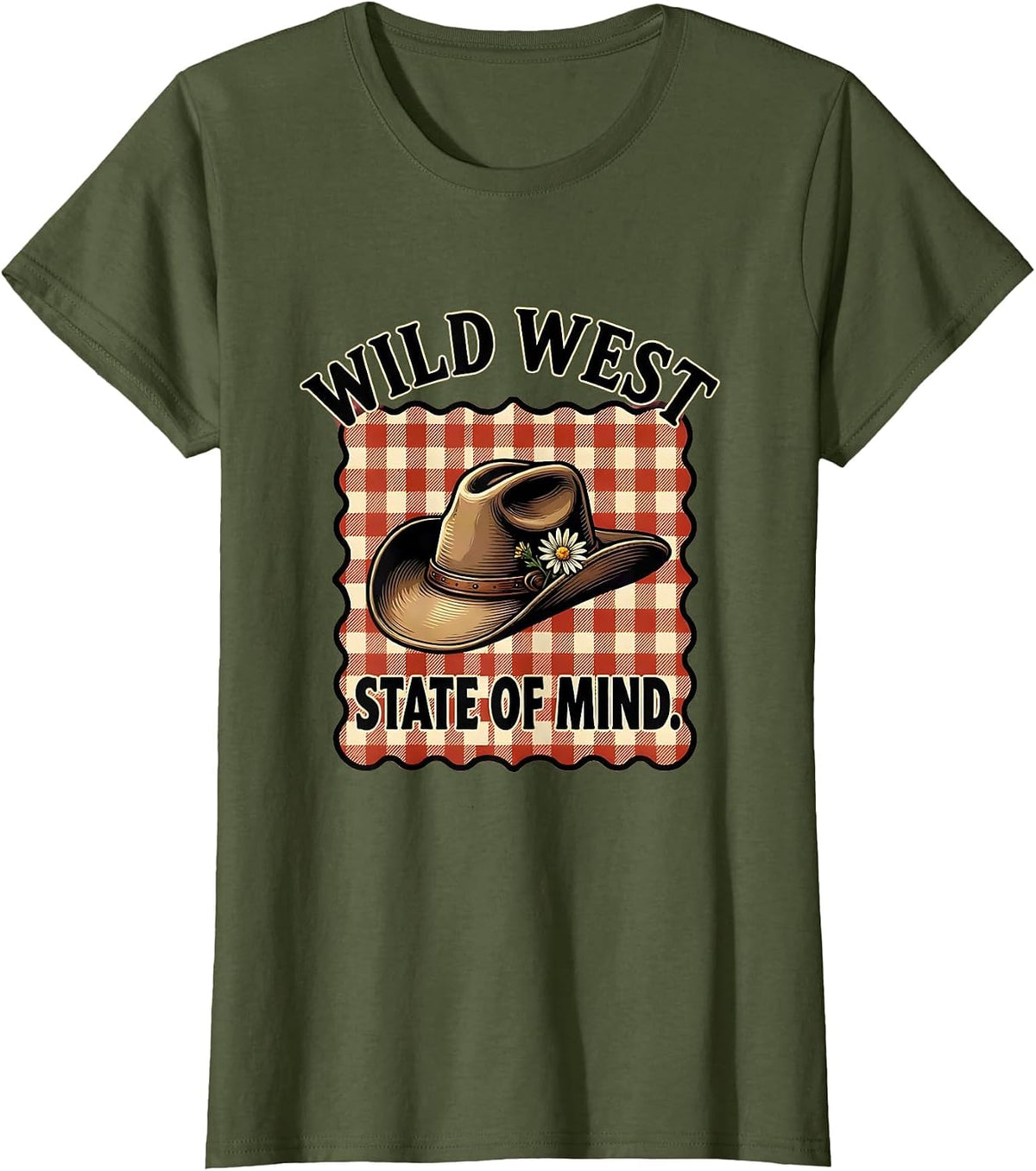 Women's Wild West State of Mind Cowgirl Design T-Shirt - Olive Green