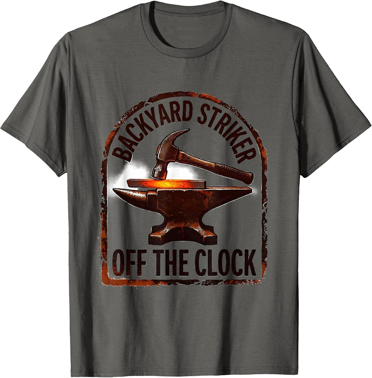 Backyard Striker Off The Clock Funny Blacksmith Gift T-Shirt - Asphalt Grey