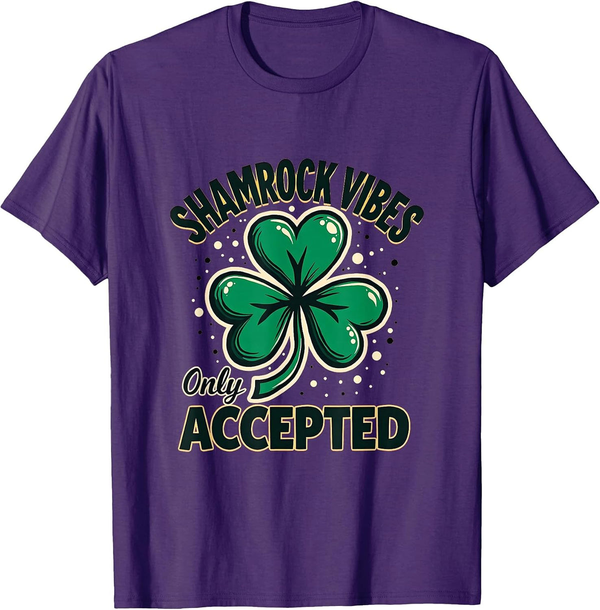 Shamrock Vibes Only St Patrick's Day Design T-Shirt - Purple