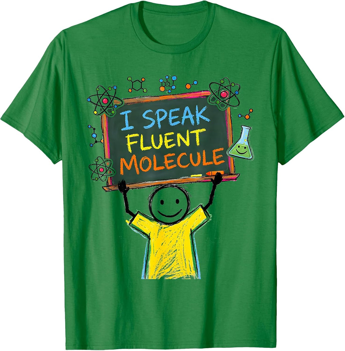 Men's I Speak Fluent Molecule Science Teacher Design T-Shirt - Kelly Green