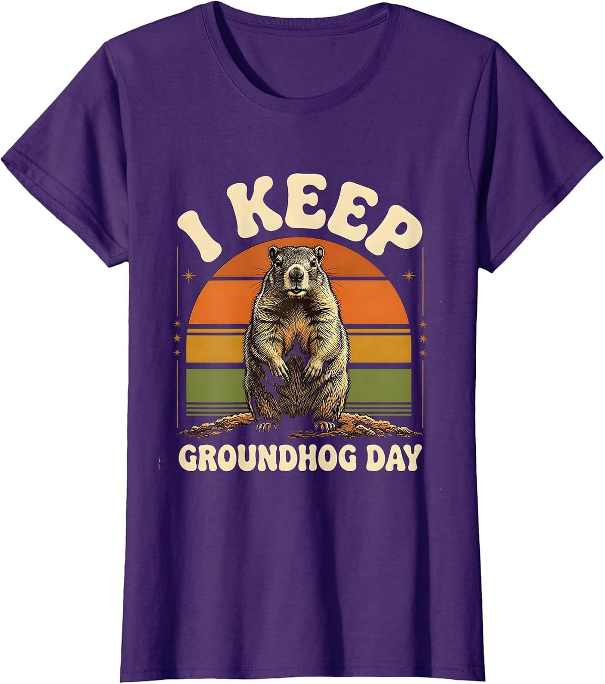 Women's I Keep Groundhog Day Retro Vintage Funny Groundhog Day Gift T-Shirt - Purple