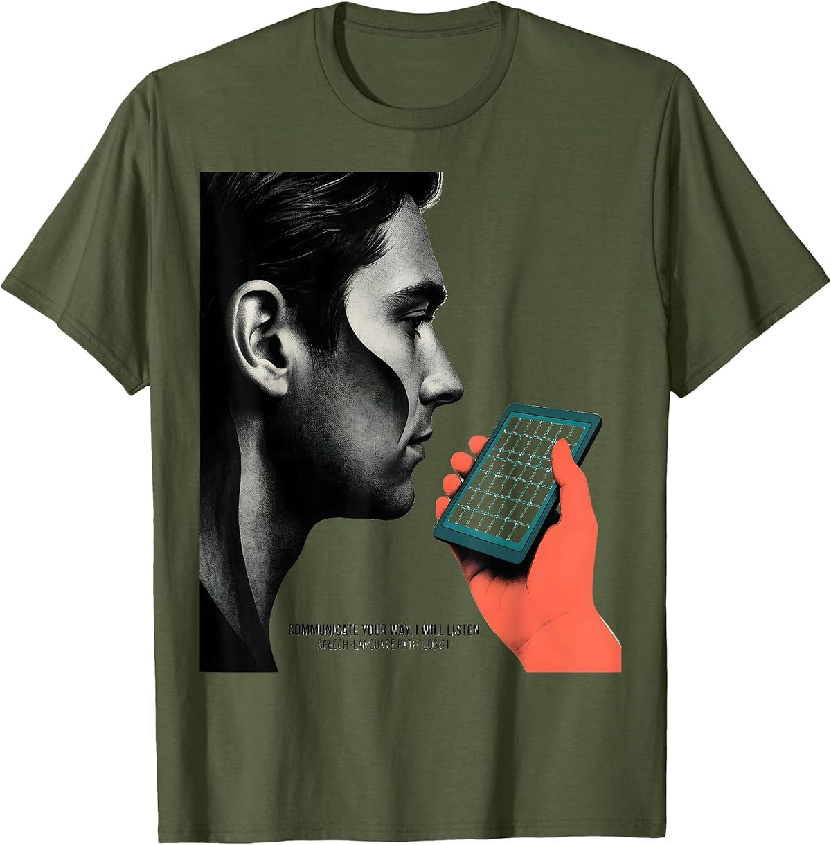 Men's Communicate Your Way Speech-Language Pathologist SLP Gift T-Shirt - Olive Green
