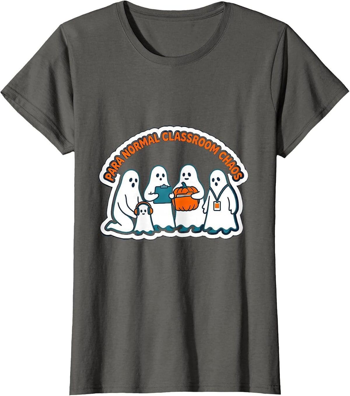Women's Para Normal Classroom Chaos Funny Paraeducator Halloween T-Shirt - Asphalt Grey