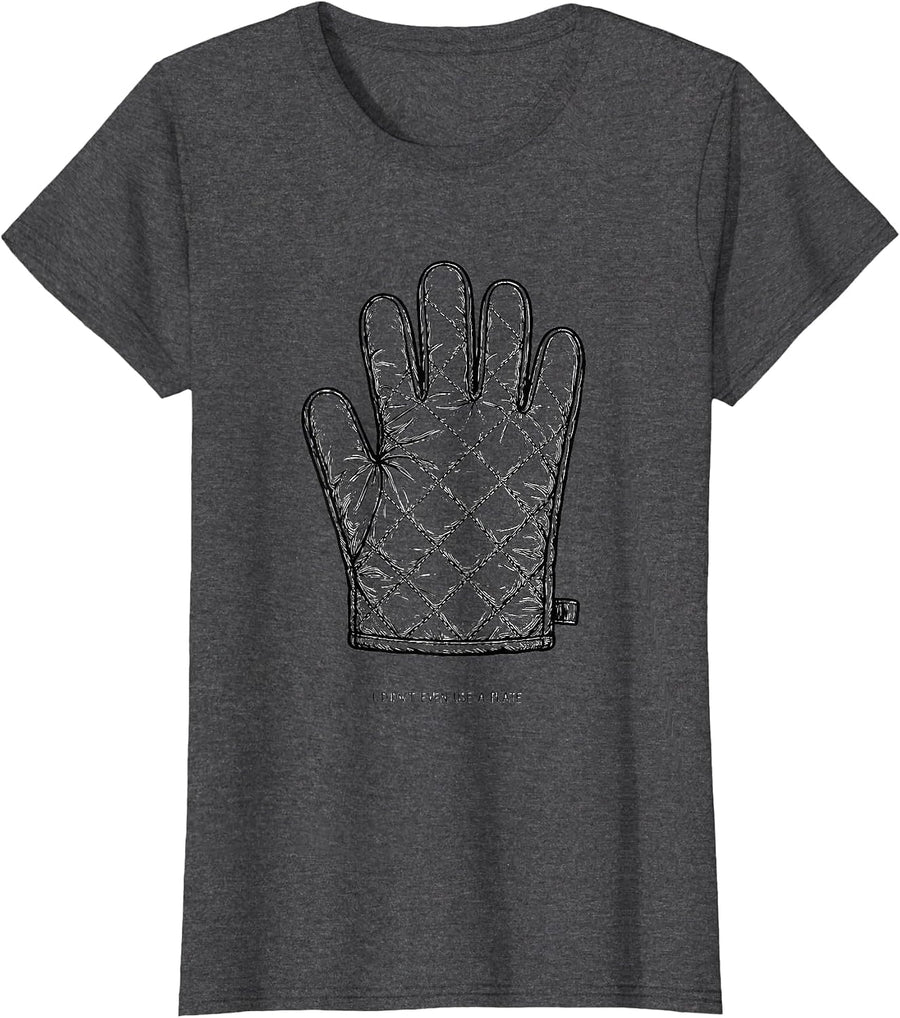 Women's I Didn't Even Use A Plate Funny Thanksgiving Family Crew T-Shirt - Dark Heather Grey