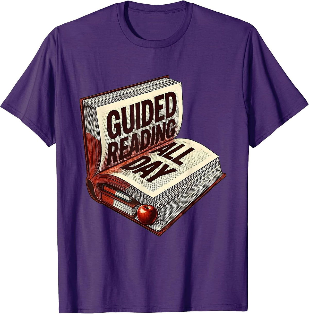 Guided Reading All Day Teacher Design T-Shirt - Purple