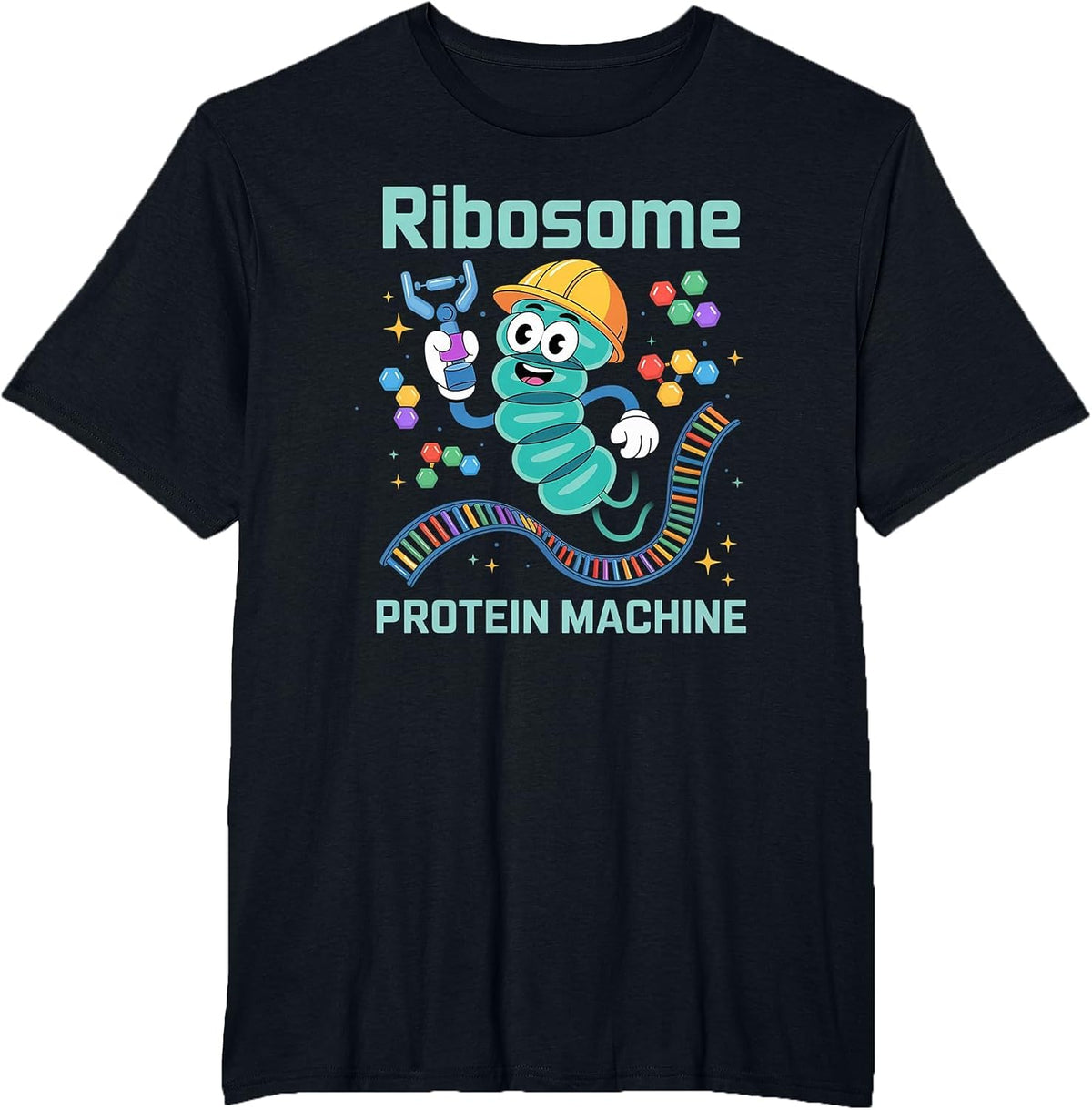 Ribosome, Protein Machine, Funny Science and Biology T-Shirt - Black