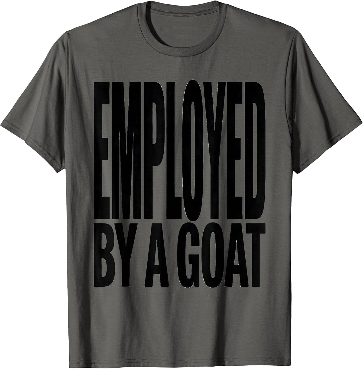 Employed By A Goat Minimalist Goat Lover Badge Patch Icon T-Shirt - Asphalt Grey