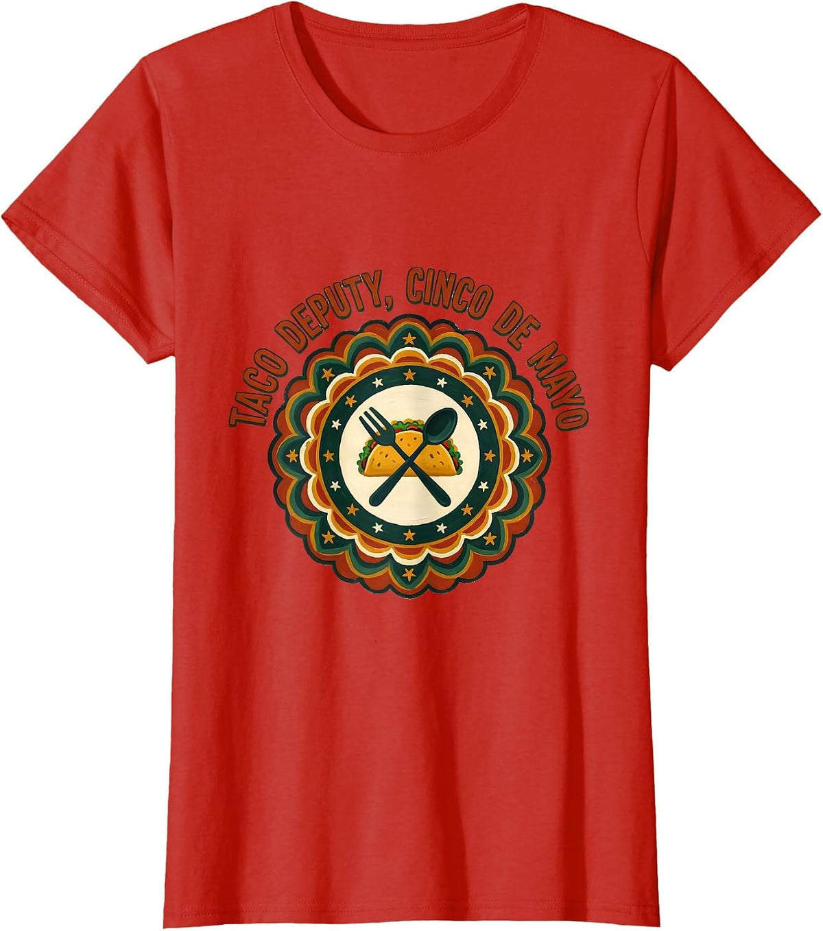 Women's Taco Deputy Cinco de Mayo Folk Art Mexican Party Humor T-Shirt - Red