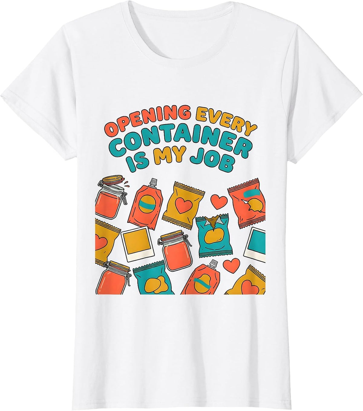 Women's Opening Every Container Is My Job Funny Paraeducator T-Shirt - White