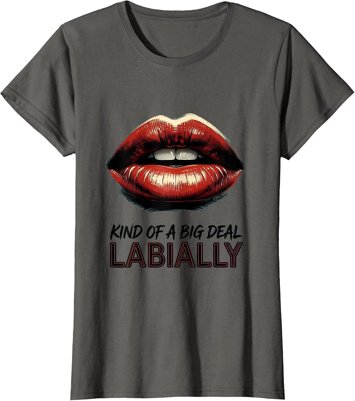Women's Kind Of A Big Deal Labially Speech Language Pathologist SLP T-Shirt - Asphalt Grey
